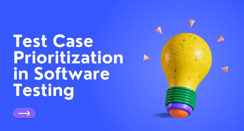 test-case-prioritization-in-software-testing